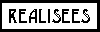Realisees